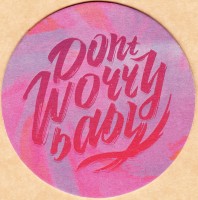 Dont Worry baby 0